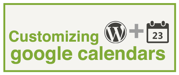 customize google calendar in wordpress