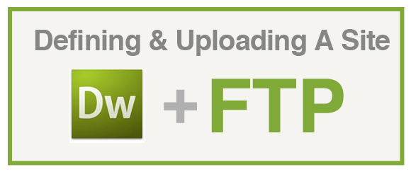 dreamweaver define site & connect ftp