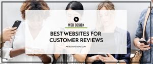 Best Websites for Customer Reviews