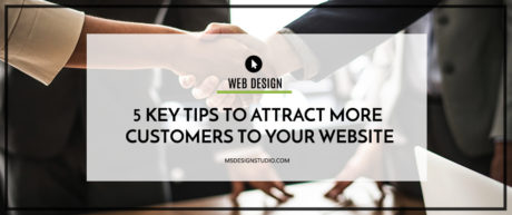 Orlando Web Design Company: 5 Key Tips To Attract More Customers To ...