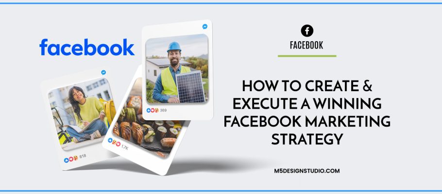 How To Create And Execute A Winning Facebook Marketing Strategy Orlando
