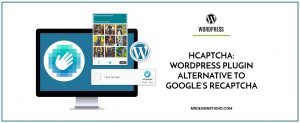 Hcaptcha Wordpress Plugin Alternative To Googles Recaptcha