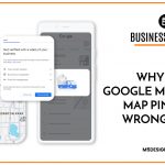 Why Is My Google My Business Map Pin In The Wrong Place?