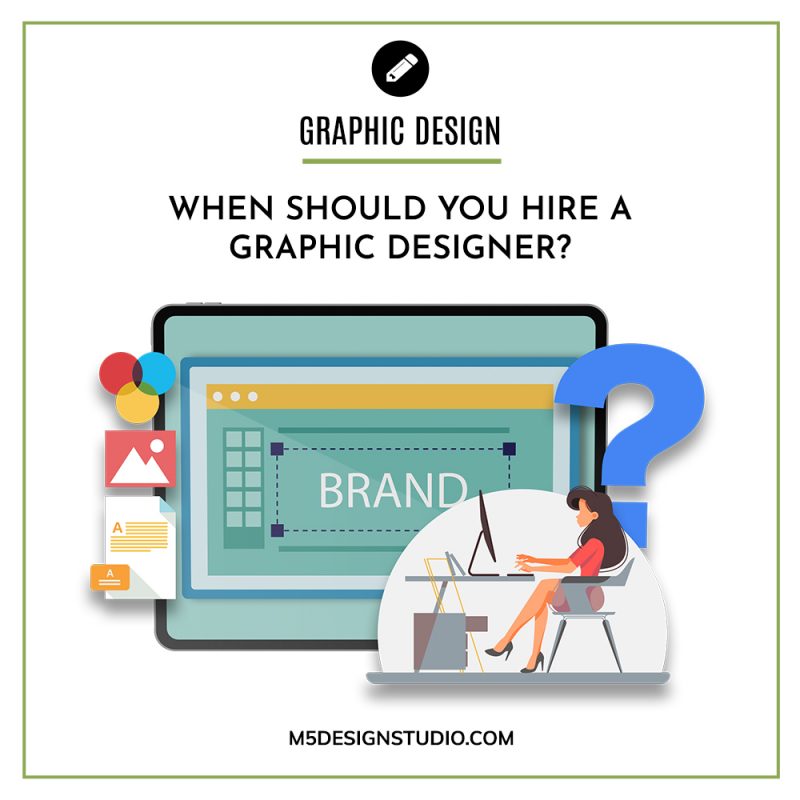 When Should You Hire a Graphic Designer?