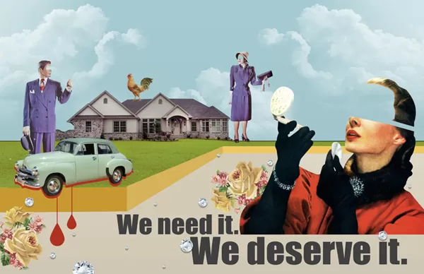 We Need It, We Deserve It Vintage Montage
