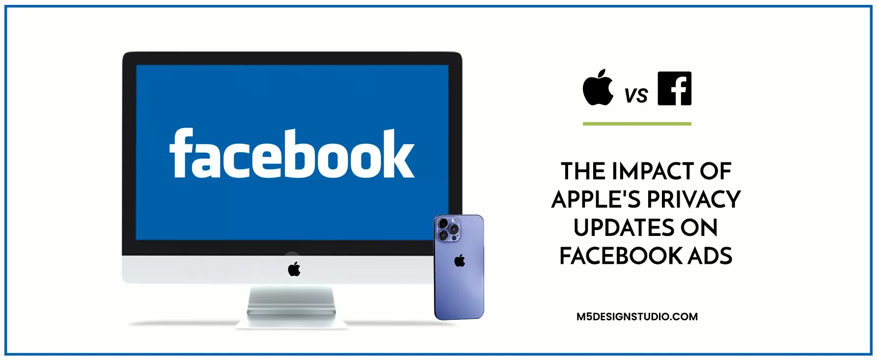 the impact of apples privacy updates on facebook ads florida SM